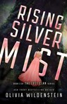 Rising Silver Mist - Olivia Wildenstein - 9781948463638