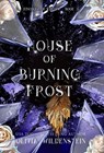 Wildenstein, O: House of Burning Frost - Olivia Wildenstein - 9781948463980