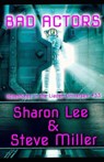 Bad Actors - Steve Miller ; Sharon Lee - 9781948465182