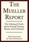 The Mueller Report - Robert S Mueller - 9781948467100