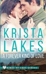 A Forever Kind of Love - Krista Lakes - 9781948467254