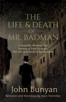 The Life and Death of Mr. Badman - John Bunyan ; Alan Vermilye - 9781948481205