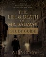 The Life and Death of Mr. Badman Study Guide - Alan Vermilye - 9781948481236