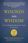 Wounds into Wisdom - Tirzah Firestone - 9781948626828