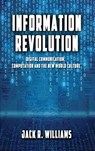 Information Revolution - Jack R Williams - 9781948638746