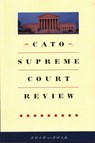 Cato Supreme Court Review: 2018-2019 - Ilya Shapiro - 9781948647564
