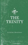 The Trinity - Loraine Boettner - 9781948648806