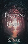 Paladins of Desire - S Park - 9781948712156