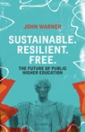 SUSTAINABLE RESILIENT FREE - John Warner - 9781948742955