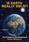 Is Earth Really Solid? - Oliver (Oliver Milatovic) Milatovic - 9781948803779