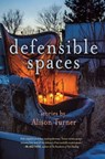 Defensible Spaces - Alison Turner - 9781948814676