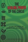 The Healing Power of the Circle: A Collection of Spiritual Awakenings - Cheryl Davenport Dozier - 9781948853637