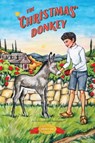 The Christmas Donkey - Alta Halverson Seymour - 9781948959353