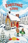 The Christmas Stove - Alta Halverson Seymour - 9781948959377