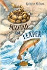 Buzztail and Leaper - Robert M McClung - 9781948959452