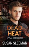 Dead Heat - Susan Sleeman - 9781949009217