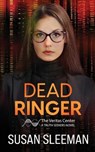 Dead Ringer - Susan Sleeman - 9781949009293
