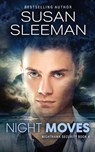 Night Moves - Susan Sleeman - 9781949009378