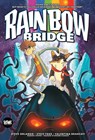 RAINBOW BRIDGE - Steve Orlando ; Steve Foxe - 9781949028676