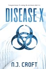 Disease X - N J Croft - 9781949038316