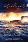 Catchlight - Brooke Adams Law - 9781949116182