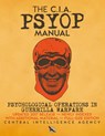 The CIA PSYOP Manual - Psychological Operations in Guerrilla Warfare - Central Intelligence Agency - 9781949117202