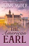 The American Earl - Joan Wolf - 9781949135657