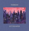 Tabboo!: Cityscapes - Stephen Tashjian - 9781949172805
