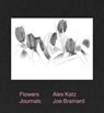 Alex Katz & Joe Brainard: Flowers Journals - Joe Brainard - 9781949172867