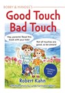 Bobby & Mandee's Good Touch, Bad Touch - Robert Kahn - 9781949177954