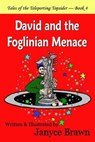 David and the Foglinian Menace - Janyce Brawn - 9781949187533