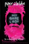 My Bare Lady - Smartypants Romance ; Piper Sheldon - 9781949202137