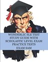 Wonderlic SLE Test Study Guide with Scholastic Level Exam Practice Tests - Exam Sam - 9781949282559