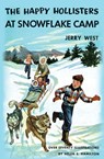 The Happy Hollisters at Snowflake Camp - Jerry West - 9781949436396