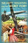 The Happy Hollisters and the Secret Fort - Jerry West - 9781949436426