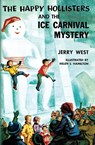 The Happy Hollisters and the Ice Carnival Mystery - Jerry West - 9781949436495