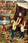 The Happy Hollisters and the Castle Rock Mystery - Jerry West - 9781949436563