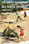 The Happy Hollisters and the Sea Turtle Mystery - Jerry West - 9781949436594