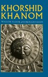 Khorshid Khanom - Willem M Floor ; Forough Sajadi - 9781949445718
