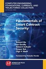 Fundamentals of Smart Contract Security - Richard Ma ; Jan Gorzny ; Edward Zulkoski ; Kacper Bak - 9781949449365