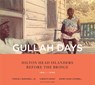 Gullah Days - Thomas C. Barnwell Jr. ; Emory Shaw Campbell ; Carolyn Grant - 9781949467079