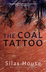 The Coal Tattoo - Silas House - 9781949467260
