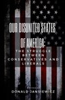 Our Disunited States of America - Donald Jansiewicz - 9781949472059