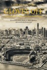 Gloves Off - Lowell Cohn - 9781949480085