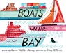 Boats on the Bay - Jeanne Harvey - 9781949480306