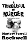 A Thimbleful of Murder - Marjory Sorrell Rockwell - 9781949504217