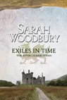 Exiles in Time - Sarah Woodbury - 9781949589078