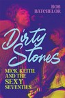 Dirty Stones - Batchelor Bob - 9781949590661