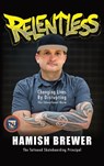 Relentless - Hamish Brewer - 9781949595406