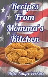 Recipes From Momma's Kitchen - Helen Salyer Perkins - 9781949609905